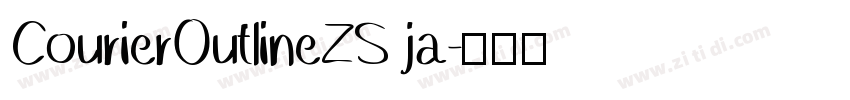 CourierOutlineZS ja字体转换